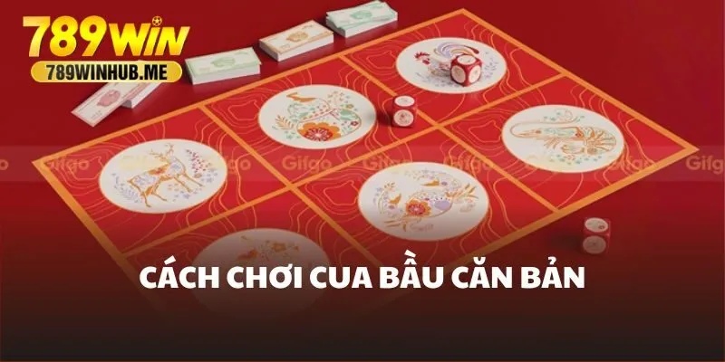 cach-choi-bau-cua