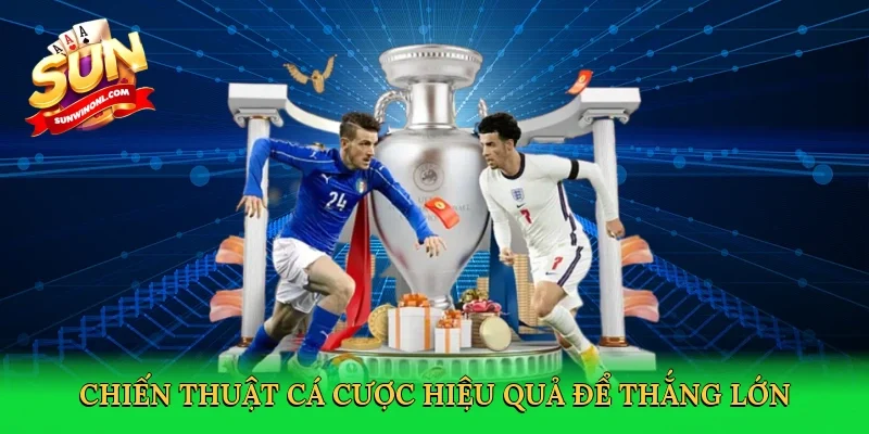 Chiến thuật cá cược hiệu quả để thắng lớn