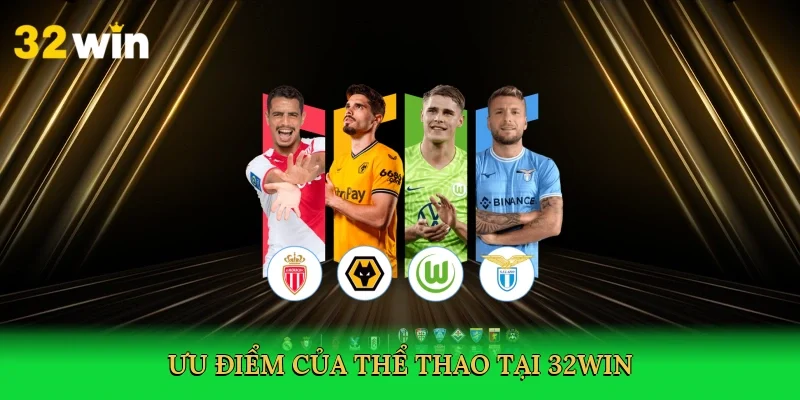 uu-diem-cua-the-thao-tai-32win-3