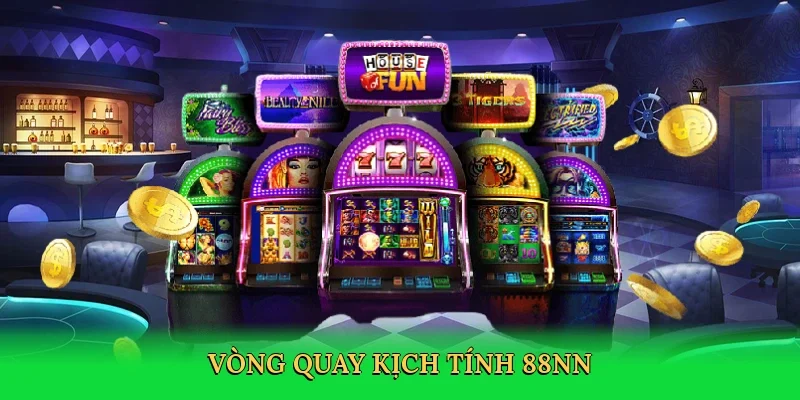 Vòng quay kịch tính 88NN